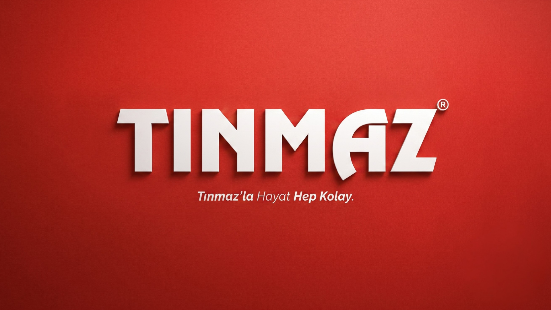Tınmaz — Tınmaz'la hayat hep kolay